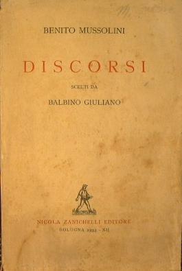 Discorsi scelti da Balbino Giuliano - Benito Mussolini - copertina