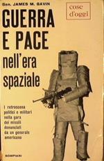 Guerra e pace nell'era spaziale