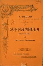 La Sonnambula. Melodramma di Felice Romani