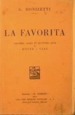 La Favorita. Dramma serio in quattro atti di Roger e Vaez