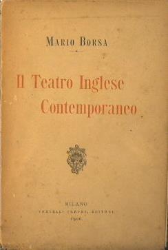 Il teatro inglese contemporaneo - Mario Borsa - copertina