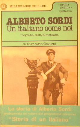 Un italiano come noi. Biografia, Testi, filmografia - Alberto Sordi - copertina