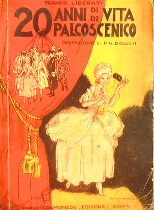 Venti anni di vita di Palcoscenico. Divagazioni e ricordi - Franco Liberati - copertina