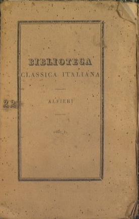 Tragedie di Vittorio Alfieri da Asti (Vol II) Agide. Sofonisba. Bruto primo. Mirra - Vittorio Alfieri - copertina