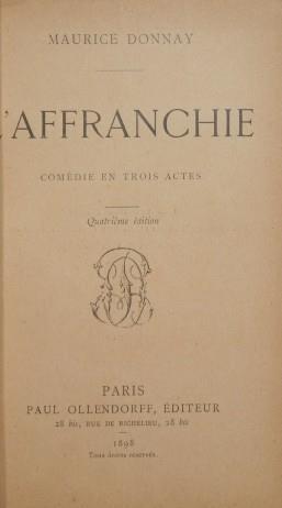 L' affranchie. Comédie en trois actes - Maurice Donnay - copertina