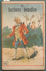Il burbero benefico. Commedia in tre atti