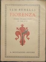 Fiorenza. Poema drammatico in tre atti
