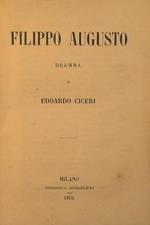 Filippo Augusto. Dramma