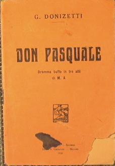 Don Pasquale. Dramma buffo in tre attidi M. A - Gaetano Donizetti - copertina