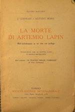 La Morte di Artemio Lapin Meli-melodramma in un atto con prologo