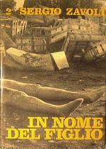 In nome del figlio Prima edizione