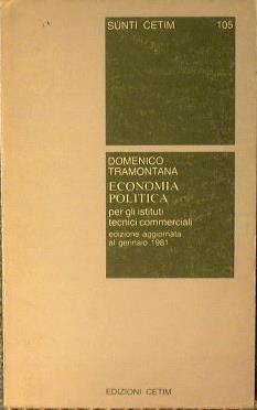 Economia politica. Per gli istituti tecnici commerciali - Domenico Tramontana - copertina
