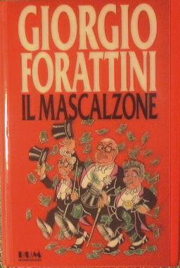 Il Mascalzone - Giorgio Forattini - copertina