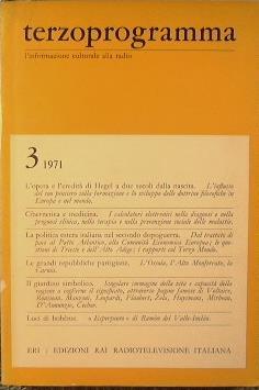 L' opera e l'eredità di Hegel a due secoli dalla nascita - Cibernetica e Medicina - La politica estera italiana nel dopoguerra - Le grandi repubbliche partigiane - Il giardino simbolico - Luci di Bohém - copertina