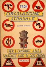 Circolazione stradale. 100 domande e risposte
