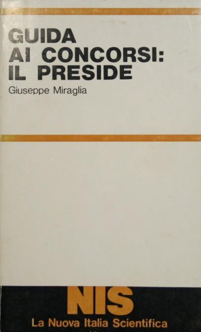 Guida ai concorsi: il preside - Giuseppe Miraglia - copertina