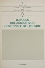 Il ruolo organizzativo e gestionale del preside