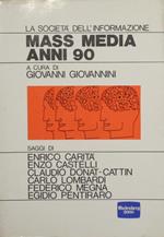 Mass media anni '90. La società dell'informazione