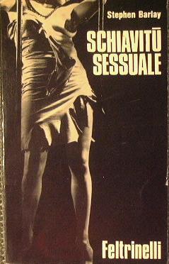 Schiavitù sessuale - Stephen Barlay - copertina