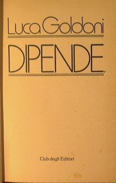 Dipende - Luca Goldoni - copertina