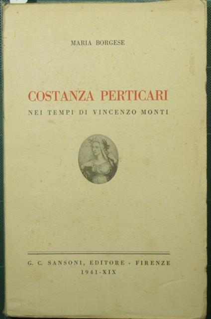 Costanza Perticari. Nei tempi di Vincenzo Monti - Maria Borgese - copertina