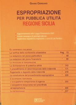 L' espropriazione per pubblica utilità. Con ampia rassegna di giurisprudenza. Regione Sicilia - copertina