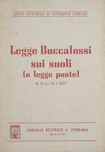 Legge Buccalossi sui suoli (o legge ponte). N. 10 del 28-1-1977