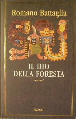 Il dio della foresta - Romano Battaglia - copertina