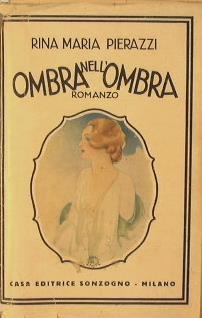 Ombra nell'ombra - Rina M. Pierazzi - copertina