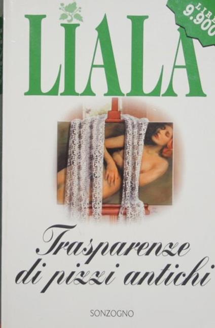 Trasparenze di pizzi antichi - Liala - copertina