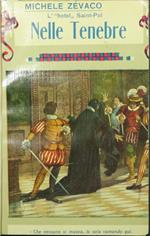 Nelle tenebre. Romanzo illustrato