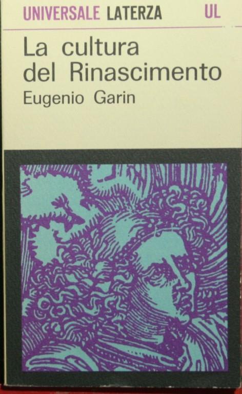 La cultura del Rinascimento. Profilo storico - Eugenio Garin - copertina