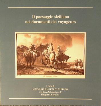Il paesaggio siciliano nei documenti dei voyageurs. Mostra iconografica - copertina