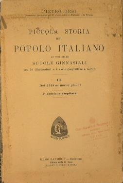 Piccola storia del popolo italiano (vol III). ad uso delle scuole ginnasiali - Pietro Orsi - copertina