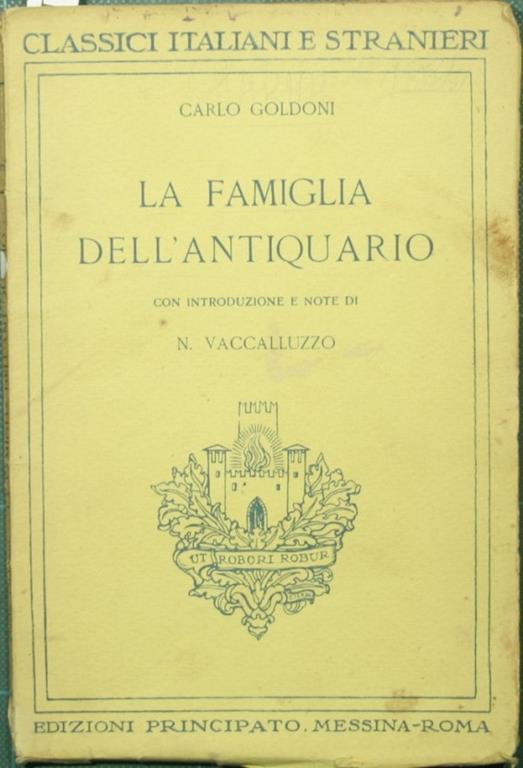 La famiglia dell'antiquario. Commedia di tre atti in prosa - Carlo Goldoni - copertina