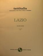 Lazio. Enciclopedia dell'Italia Antica e Moderna.tuttitalia. La Regione.Roma.I Castelli Romani.Bracciano e la Campagna Romana.Civitavecchia e la Tuscia Romana.Viterbo.Rieti e la Sabina.Tivoli e Subiaco.Anagni e i Lepini.Frosinone e Alatri.Cassino e l
