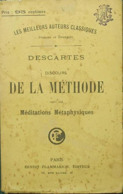 Discours de la méthode. Suivi des Méditations métaphysiques - Renato Cartesio - copertina