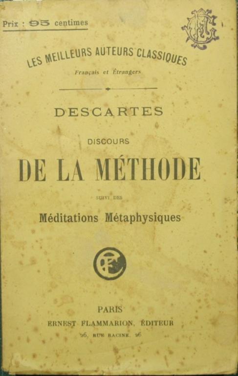 Discours de la méthode. Suivi des Méditations métaphysiques - Renato Cartesio - copertina