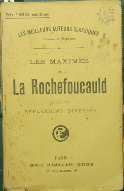 Les maximes de La Rochefoucauld. Suivies des Réflexions diverses - François de La Rochefoucauld - copertina