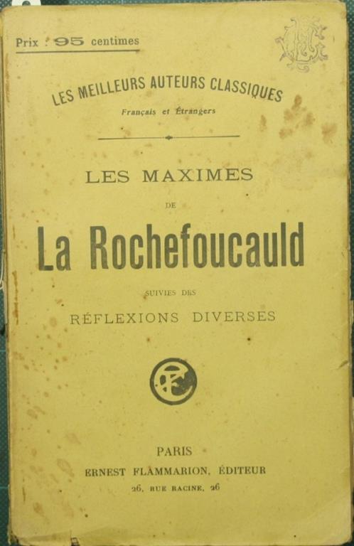 Les maximes de La Rochefoucauld. Suivies des Réflexions diverses - François de La Rochefoucauld - copertina