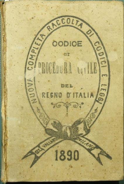 Codice di procedura civile del Regno d'Italia. Con un questionario del diritto giudiziario controverso e raffronti con le leggi affini - copertina