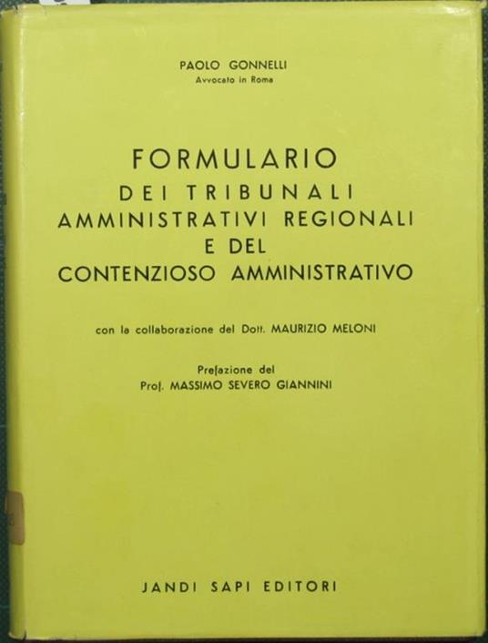 Formulario dei tribunali amministrativi regionali e del contenzioso amministrativo - Paolo Gonnelli - copertina