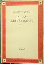 La casa dei tre bambù. Romanzo