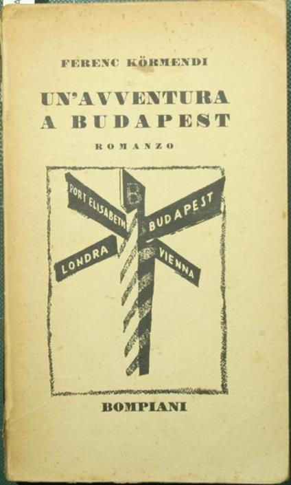 Un' avventura a Budapest - Ferenc Kormendi - copertina