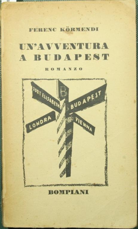 Un' avventura a Budapest - Ferenc Kormendi - copertina