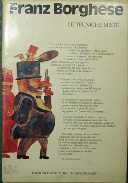 tecniche miste. Franco Simongini - Appunti per un ritratto di Franz Borghese ed una poesia Le - Franz Borghese - copertina