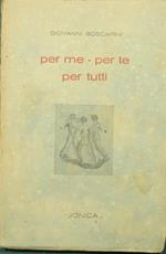 Per me. Per te. Per tutti. Esperienze amorose in vacanza