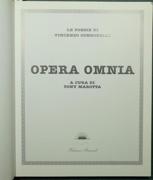 Opera omnia. Le poesie di Vincenzo Condorelli - Vincenzo Condorelli - copertina