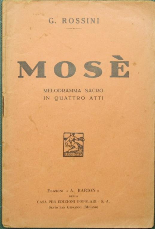 Mosé. Melodramma sacro in quattro atti - Gioachino Rossini - copertina