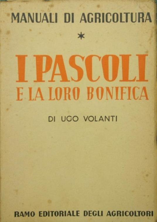 pascoli e la loro bonifica I - Ugo Volanti - copertina